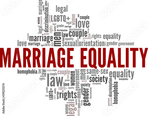Marriage Equality word cloud conceptual design isolated on white background.