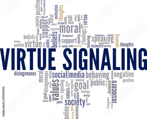 Virtue Signaling word cloud conceptual design isolated on white background.