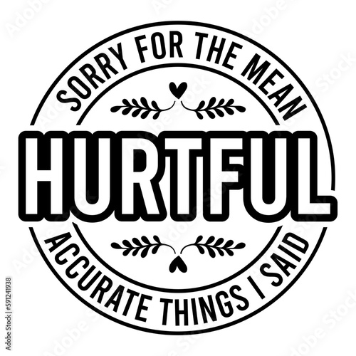 Sorry for the mean hurtful accurate things i said svg