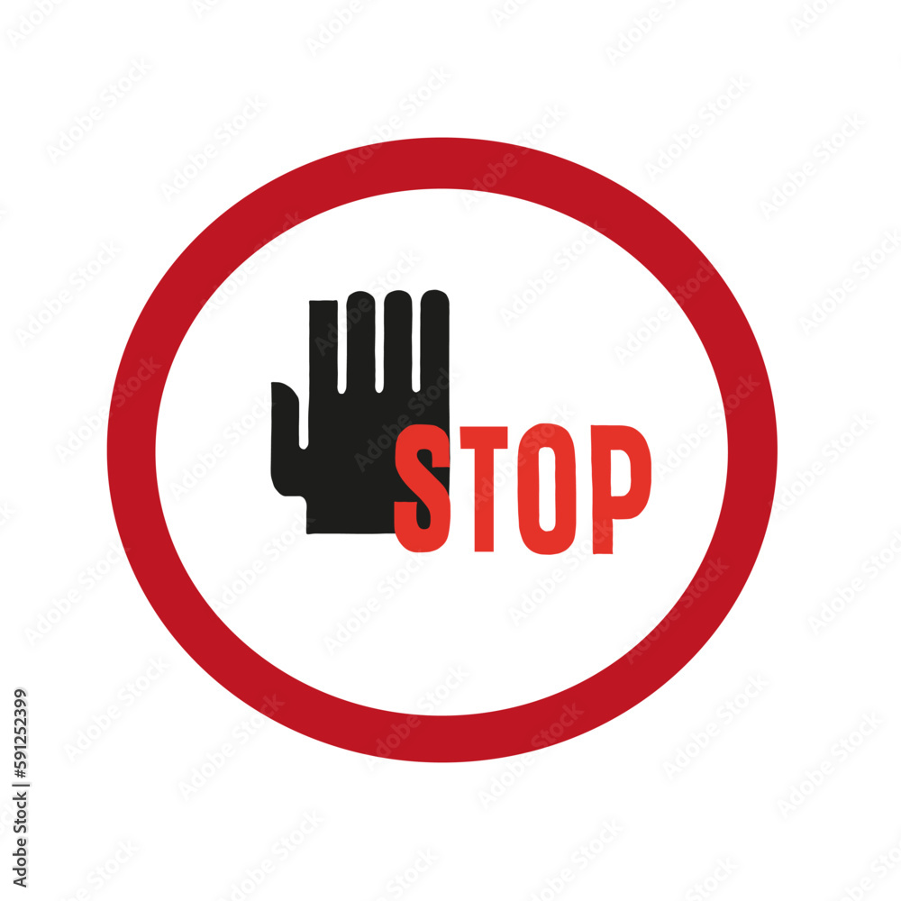 Prohibition sign Prohibition sign