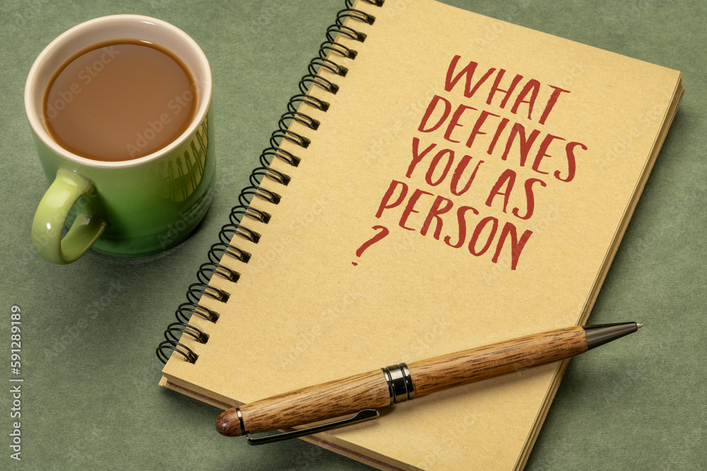 Foto de What defines you as a person? Inspirational question in a