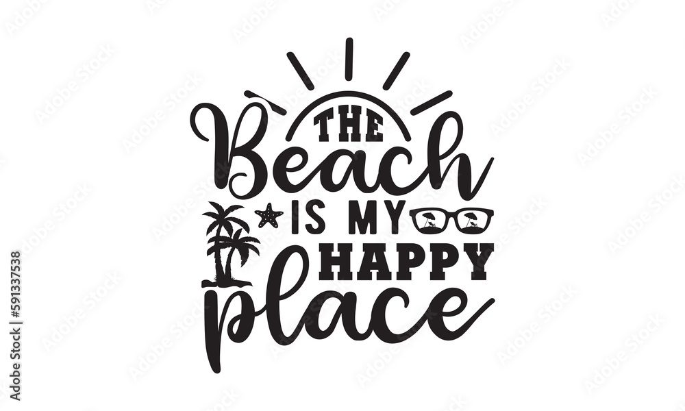 Grafika wektorowa Stock: The beach is my happy place svg, Beach svg ...