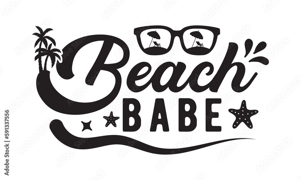Beach babe svg, Beach svg, Summer Beach Quote Svg, Beach Quote Cricut