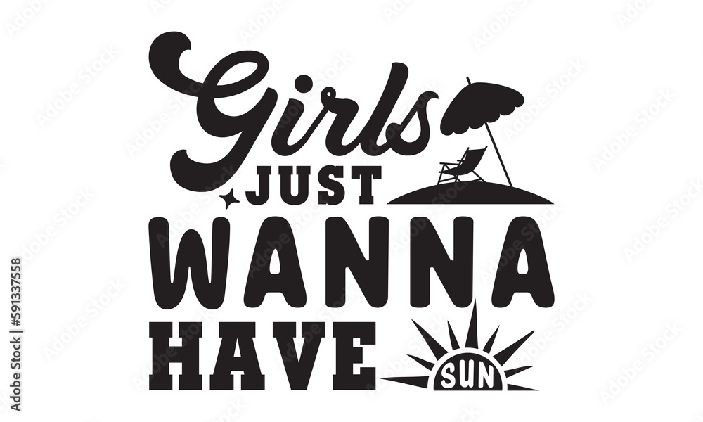 Girls just wanna have sun svg, Beach svg, Summer Beach Quote Svg, Beach ...