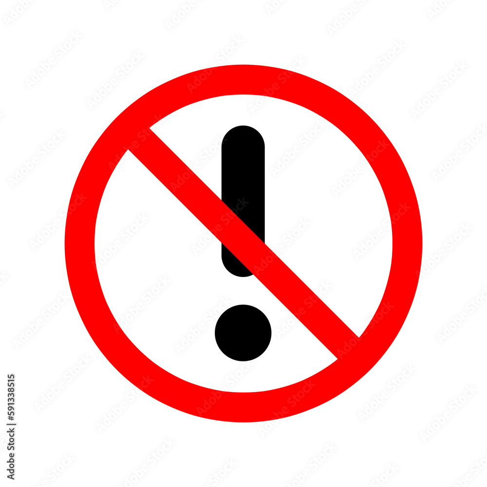 Exclamation mark icon. Exclamation mark is prohibited. Stop or ban red round sign with exclamation mark..eps Exclamation mark icon. Exclamation mark is prohibited. Stop or ban red round sign with exclamation mark..eps