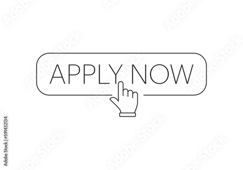 Apply now icon in line style. flat Finger cursor isolated on white isolated background. Click button for app and web design vector.