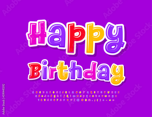 Vector funny Greeting Card Happy Birthday. Colorful Glossy Font. Bright Alphabet Letters and Numbers