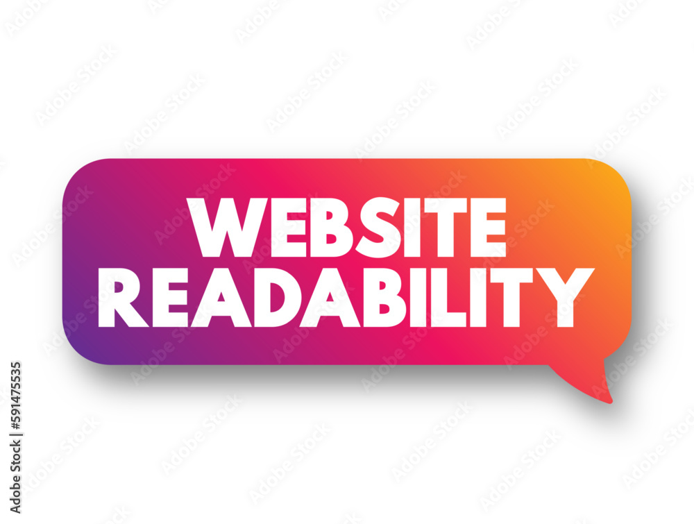 Website Readability - measure of how easy it is for visitors to read and understand text on a web page, text concept background Website Readability - measure of how easy it is for visitors to read and understand text on a web page, text concept background