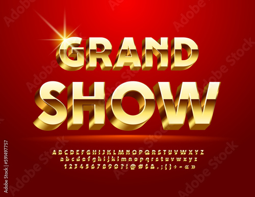 Vector creative sign Grand Show. Chic Golden 3D Font. Artistic Alphabet Letters, Numbers and Symbols