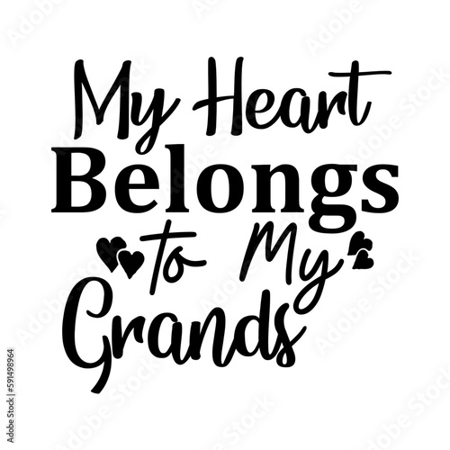 My Heart Belongs to My Grands