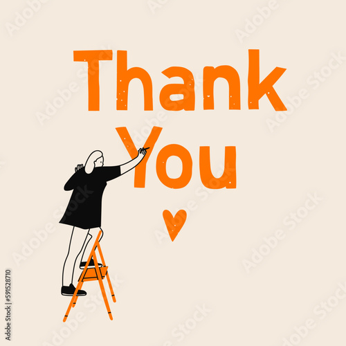 Young person standing on step ladder and writing on a wall. Thank you text, big letters. Back view. Cartoon style character. Isolated design element. Hand drawn trendy Vector illustration