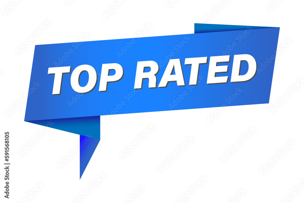 Top rated sign. Top rated speech bubble. Top rated tag. Top rated banner. Vector Top rated sign. Top rated speech bubble. Top rated tag. Top rated banner. Vector