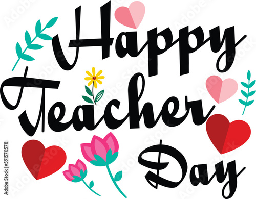 Happy Teacher's day hand sketched lettering decorated  hand drawn heart. Teacher's day typography concept as template for cards, posters, social media post