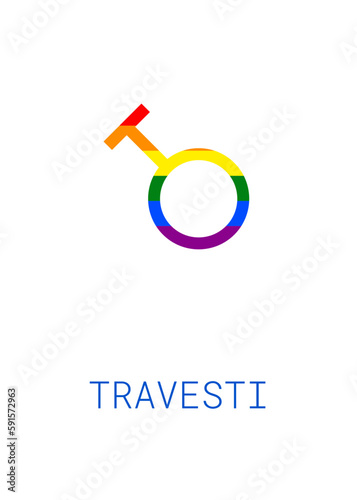 Travesti transvestite gender orientation rainbow symbol sexual icon