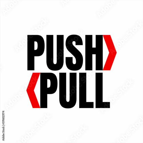 Push and pull word design with red arrows.