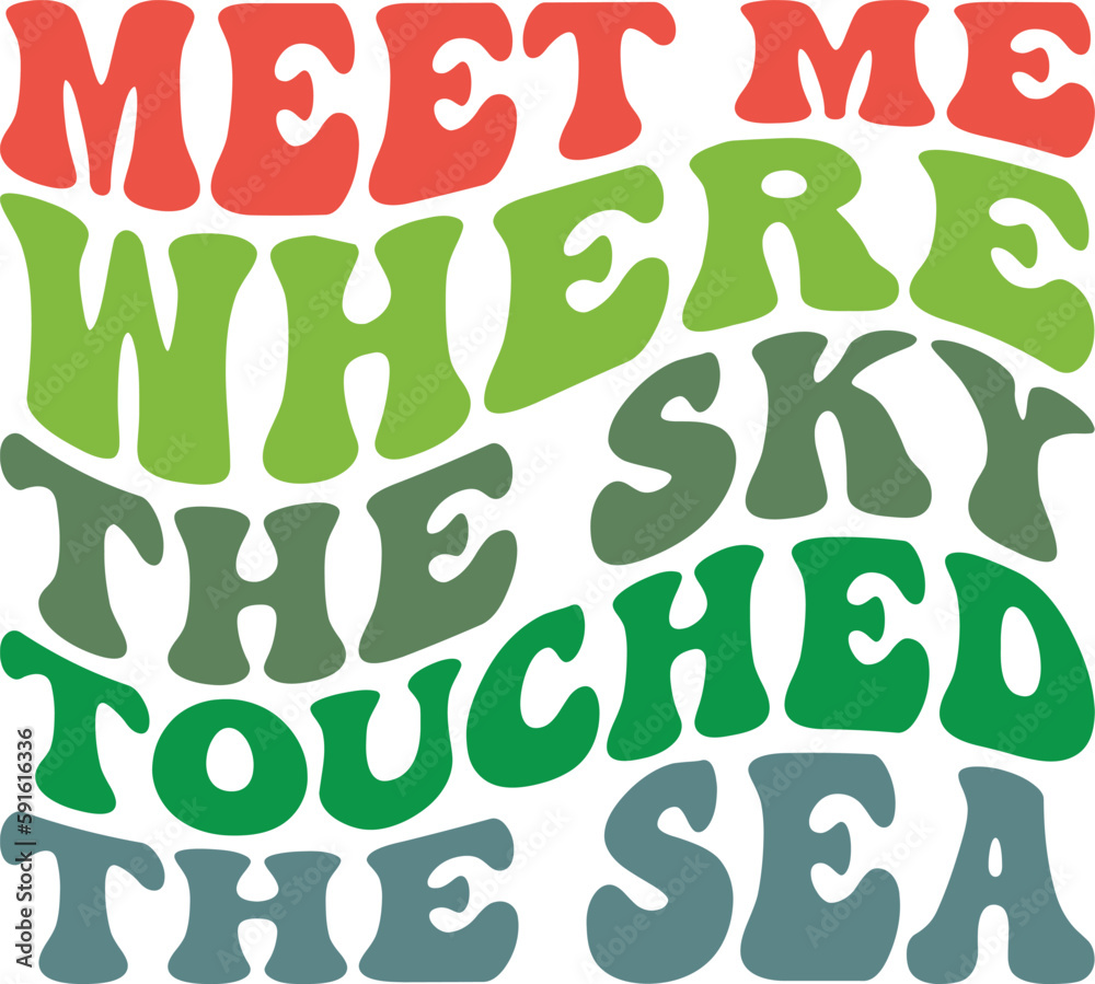 Meet Me Where The Sky Touched The Sea Retro SVG, Summer Season SVG, Summer Shirt SVG, Summer Sayings, Summer Quotes SVG Meet Me Where The Sky Touched The Sea Retro SVG, Summer Season SVG, Summer Shirt SVG, Summer Sayings, Summer Quotes SVG