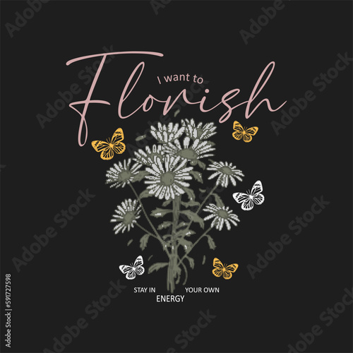 I want to florish stay in your own energy typography slogan for t shirt printing, tee graphic design, vector illustration.