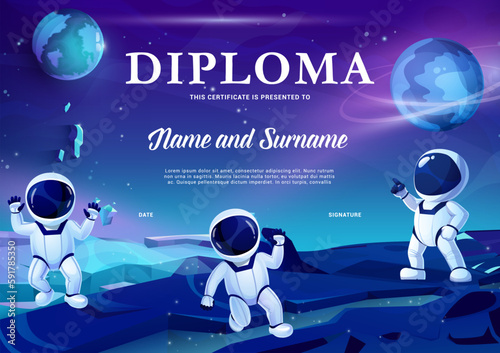 Kids astronaut diploma. Cartoon astronaut characters on space planet. Kids graduation certificate, competition winner vector diploma or award with spaceman vector personages on planet or moon surface