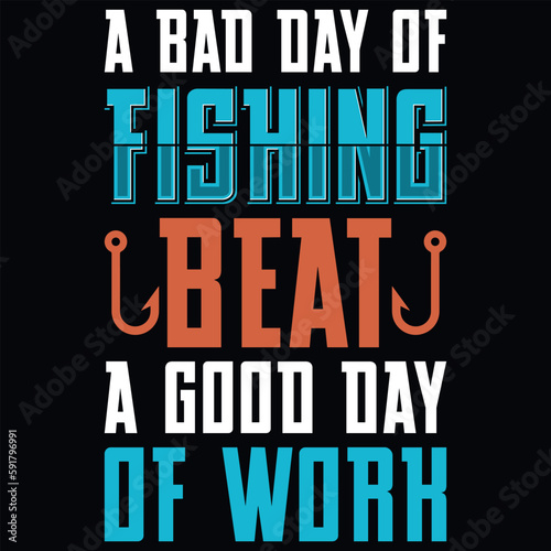 Fishing typography graphics tshirt design vector design