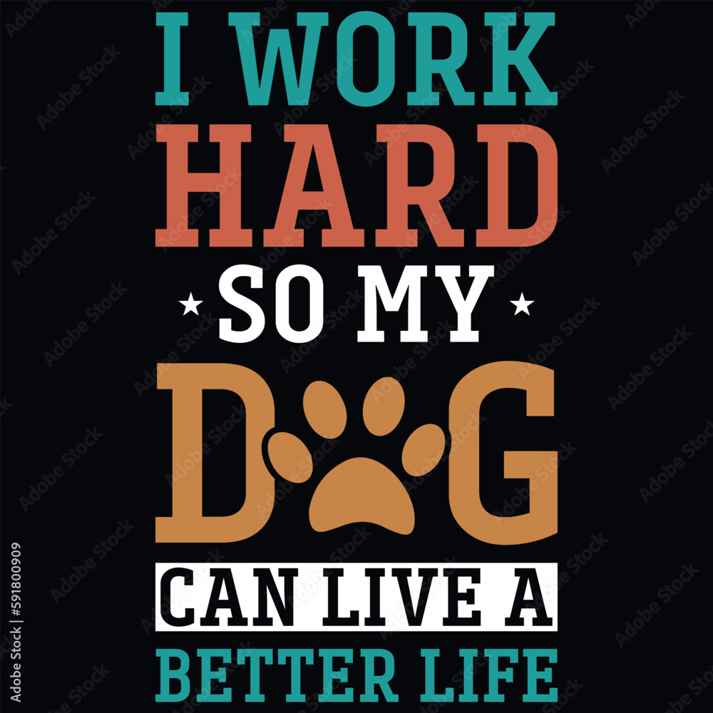 Obraz premium Dogs typographic tshirt design vector design