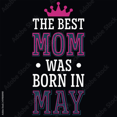 Mother's day best mom typography tshirt design vector design