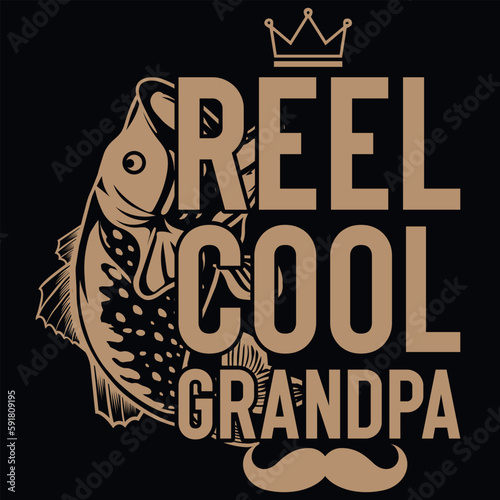 Reel cool grandpa fishing tshirt design 
