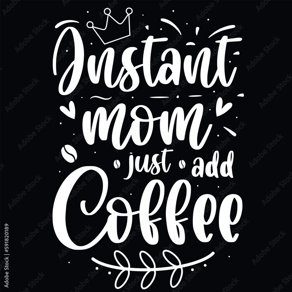 Obraz premium Mother's day typography tshirt design vector design