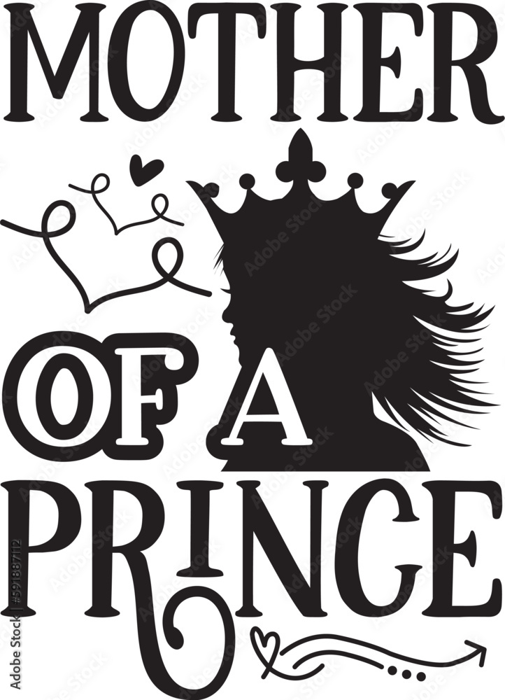 mother of a prince svg