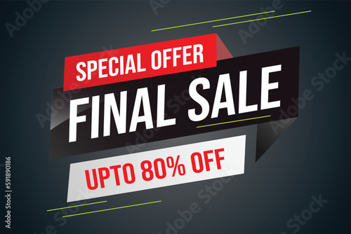 Special offer final sale tag. Banner design template for marketing. Special offer promotion or retail. background banner modern graphic design for store shop, online store, website, landing page