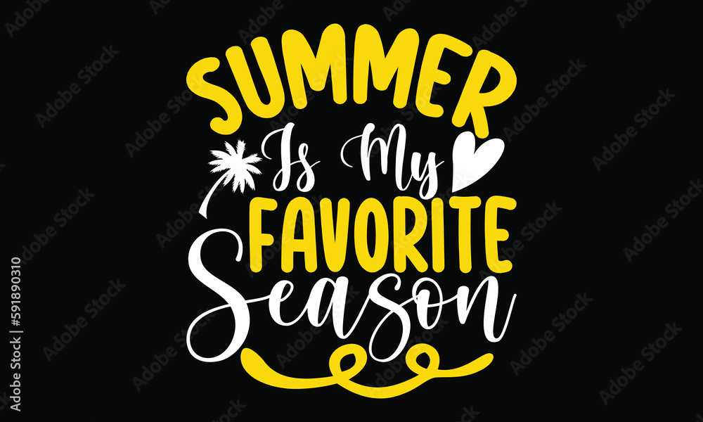 summer is my favorite season summer is my favorite season