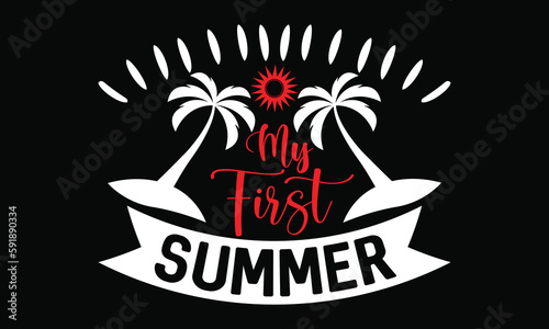my first summer summer calligraphy t shirt design