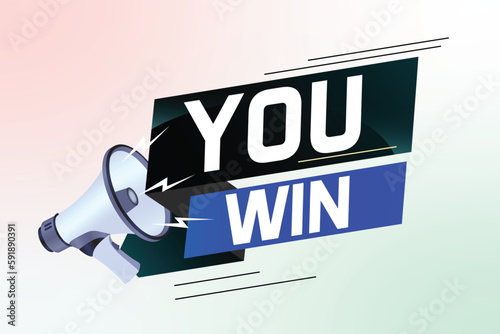 You win word concept vector illustration with megaphone and 3d style for use landing page, template, ui, web, mobile app, poster, banner, flyer, background, gift card, coupon, label, wallpaper	
