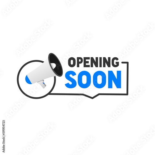 Opening soon banner template design. Badge with megaphone icon. Vector illustration on white background. 