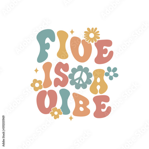 Five is a vibe design