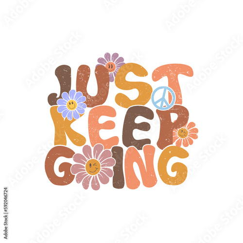 Just keep going text for t shirt print