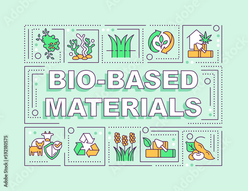 Bio based materials word concepts green banner. Biodegradable products. Infographics with editable icons on color background. Isolated typography. Vector illustration with text. Arial-Black font used