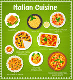 Italian cuisine menu, restaurant food lunch dishes and meals, vector. Italian cuisine gourmet food pasta, lasagna, pizza and risotto with chicken, mushrooms and seafood, Italy traditional meals