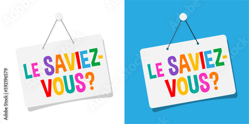 Le saviez-vous ?
