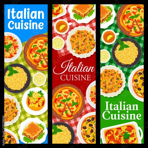 Italian cuisine banners, pasta, pizza and risotto, Italy dishes and meals, vector. Italian cuisine traditional food with dinner rand lunch menu, lasagna with Margherita and Marinara pasta and risotto