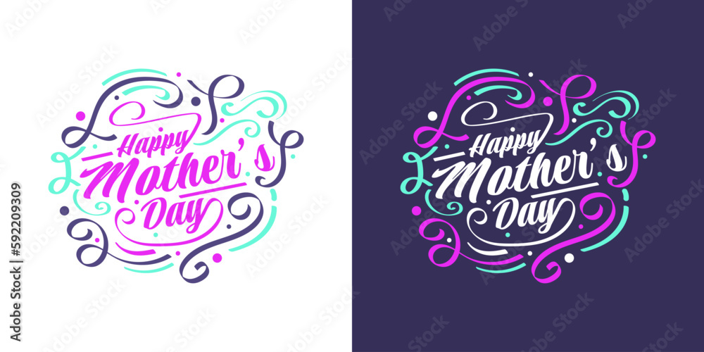 Happy Mother's Day Calligraphy. Can be Used for Greeting Card, Poster, Banner, or T Shirt Design