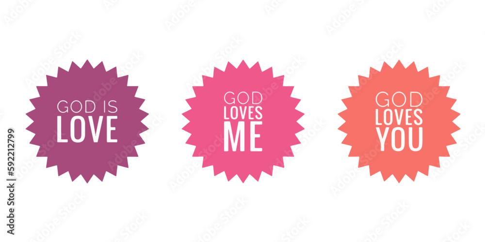 Set of cute Christian stickers with the texts God is love, God loves me and God loves you Set of cute Christian stickers with the texts God is love, God loves me and God loves you