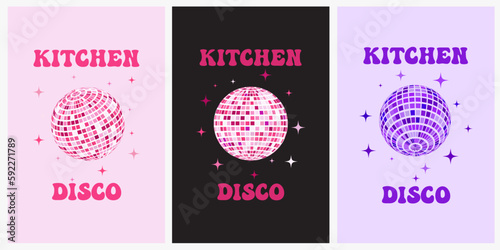 Disco ball poster. Kitchen disco, boogie, 70s good vibes. Music, parties, festivals. Retro and vintage print.