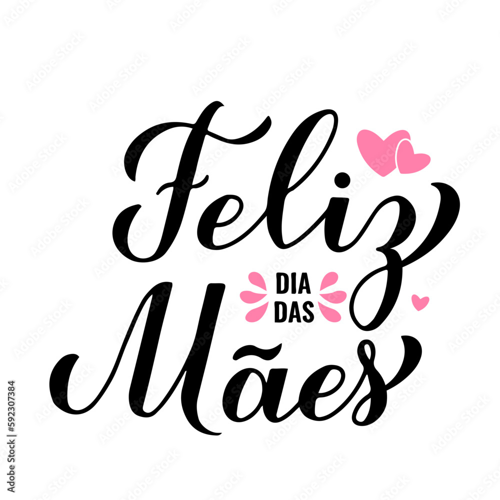 Feliz Dia das Maes Mamma calligraphy hand lettering. Happy Mothers Day in Portuguese. Vector template for typography poster, banner, greeting card, invitation, sticker, etc