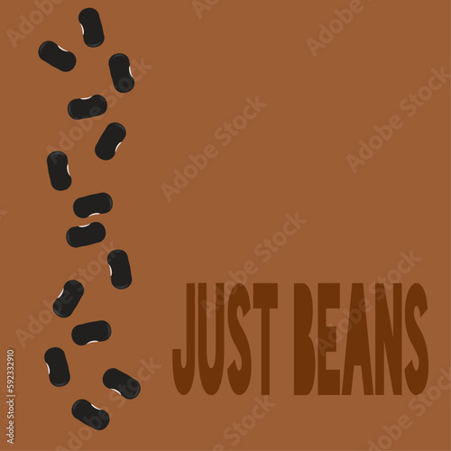 Just beans