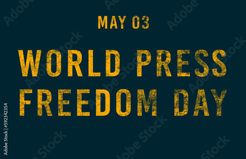 Happy World Press Freedom Day, May 03. Calendar of May Text Effect, design