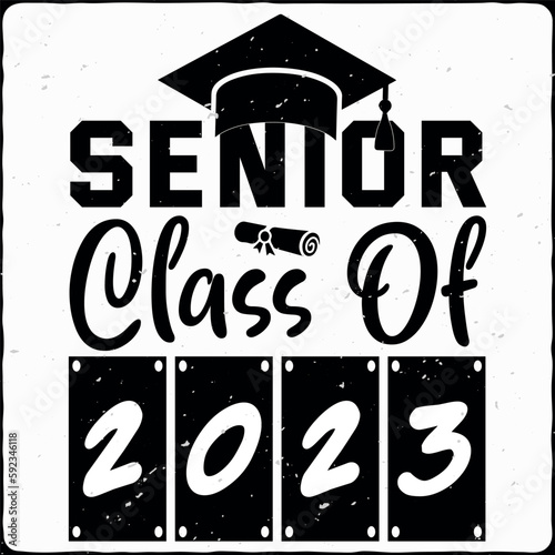 Graduation T-shirt Design, SVG Design, Class Of 2023, Senior Class Of 2024, Graduation, Template, Vector Design