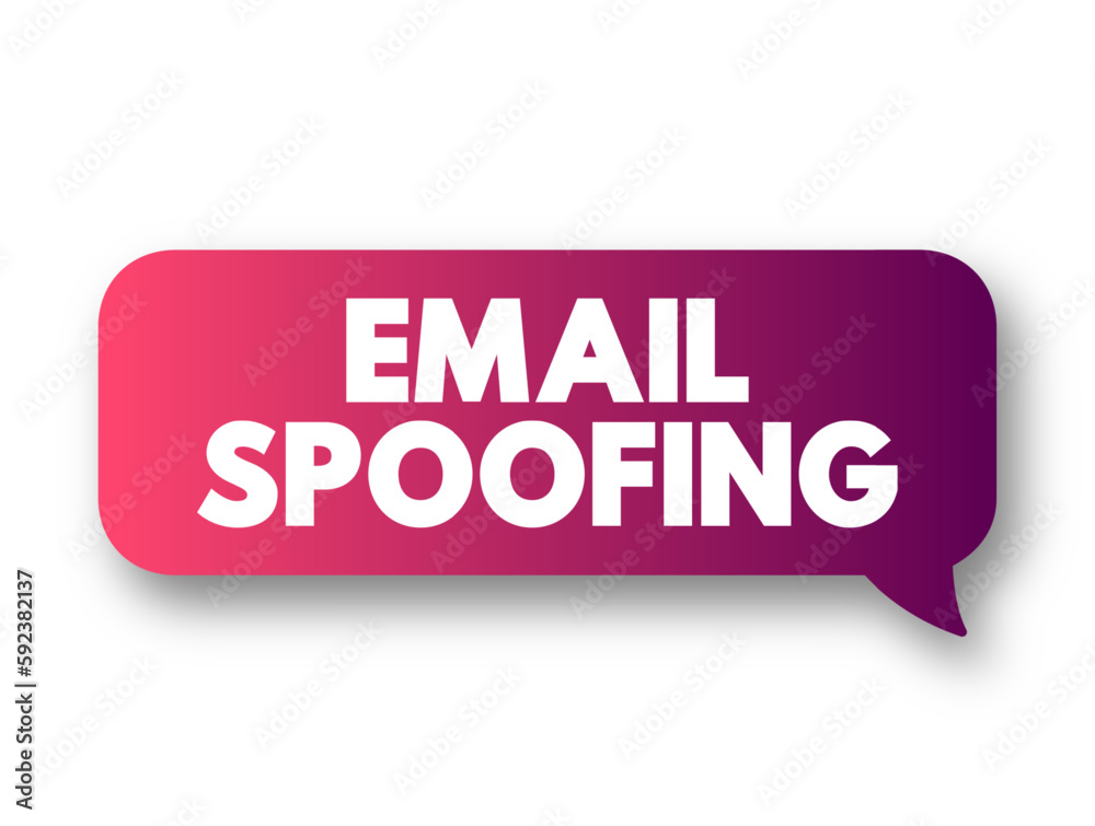 Email Spoofing is the creation of email messages with a forged sender address, text concept background Email Spoofing is the creation of email messages with a forged sender address, text concept background