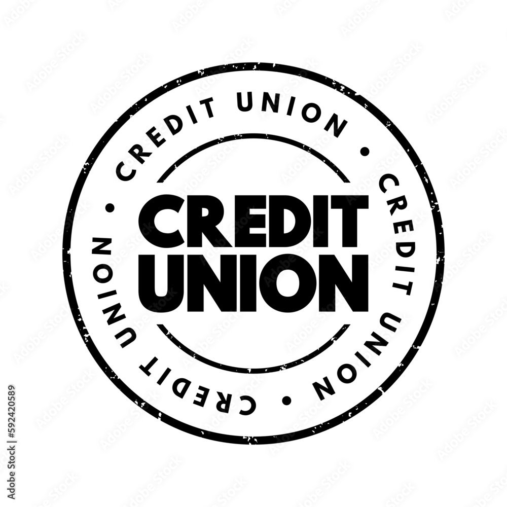 Credit Union - nonprofit financial institution that's owned by the people who use its financial products, text concept stamp