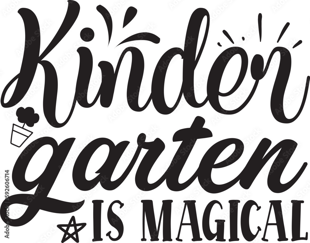 Kindergarten Is Magical typography tshirt and SVG Designs for Clothing and Accessories
