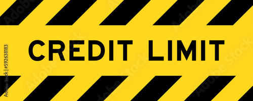 Yellow and black color with line striped label banner with word credit limit